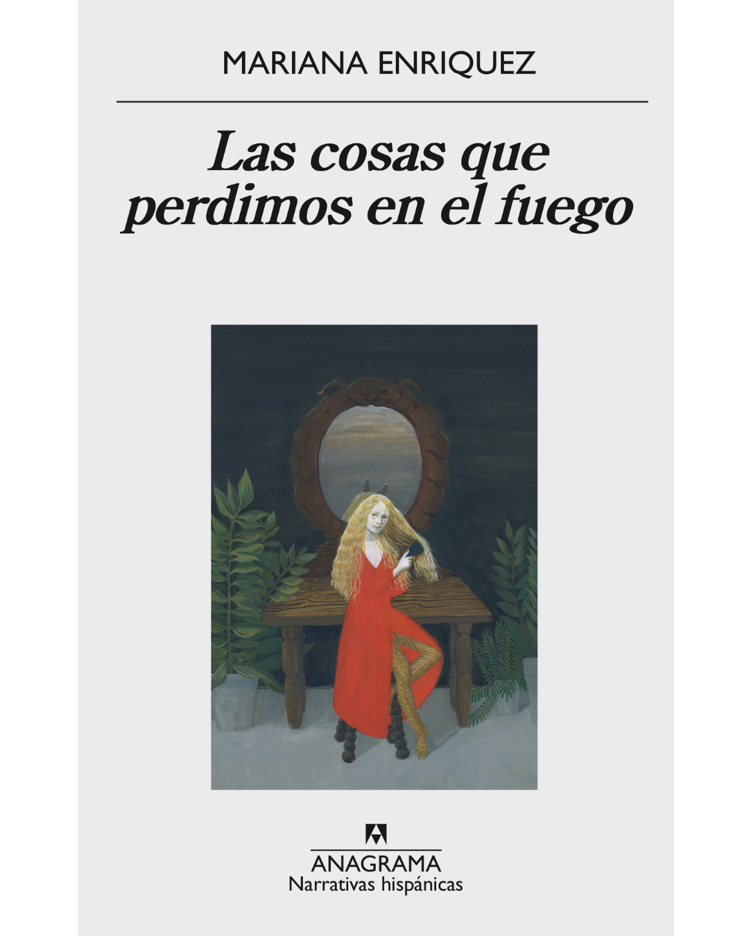 Las cosas que perdimos en el fuego