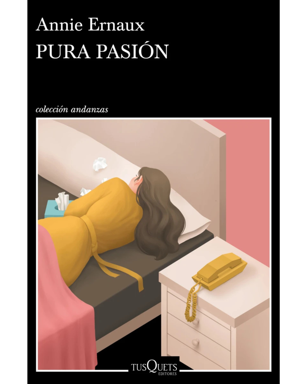 Pura pasión Annie Ernaux