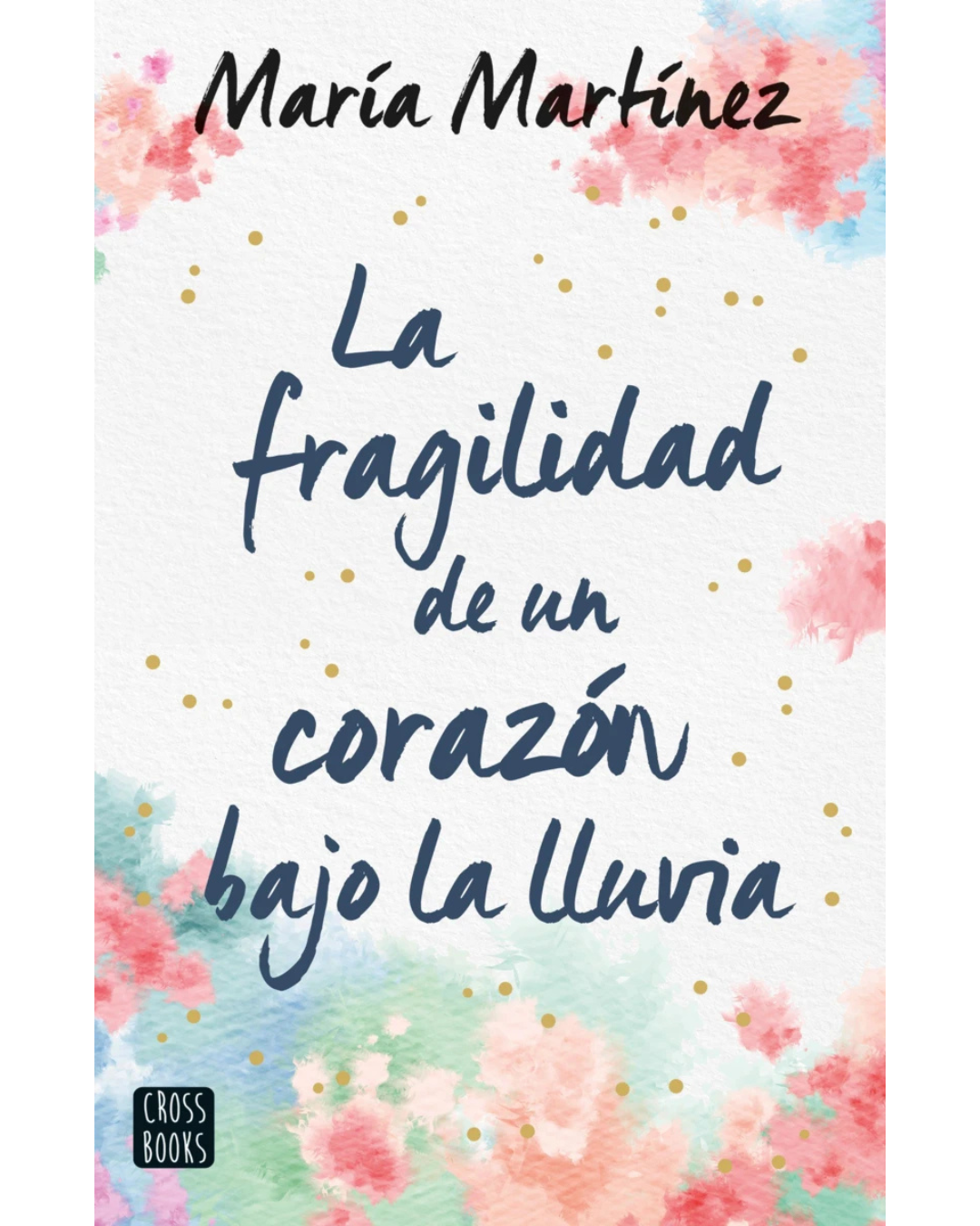 La fragilidad de un corazón bajo la lluvia