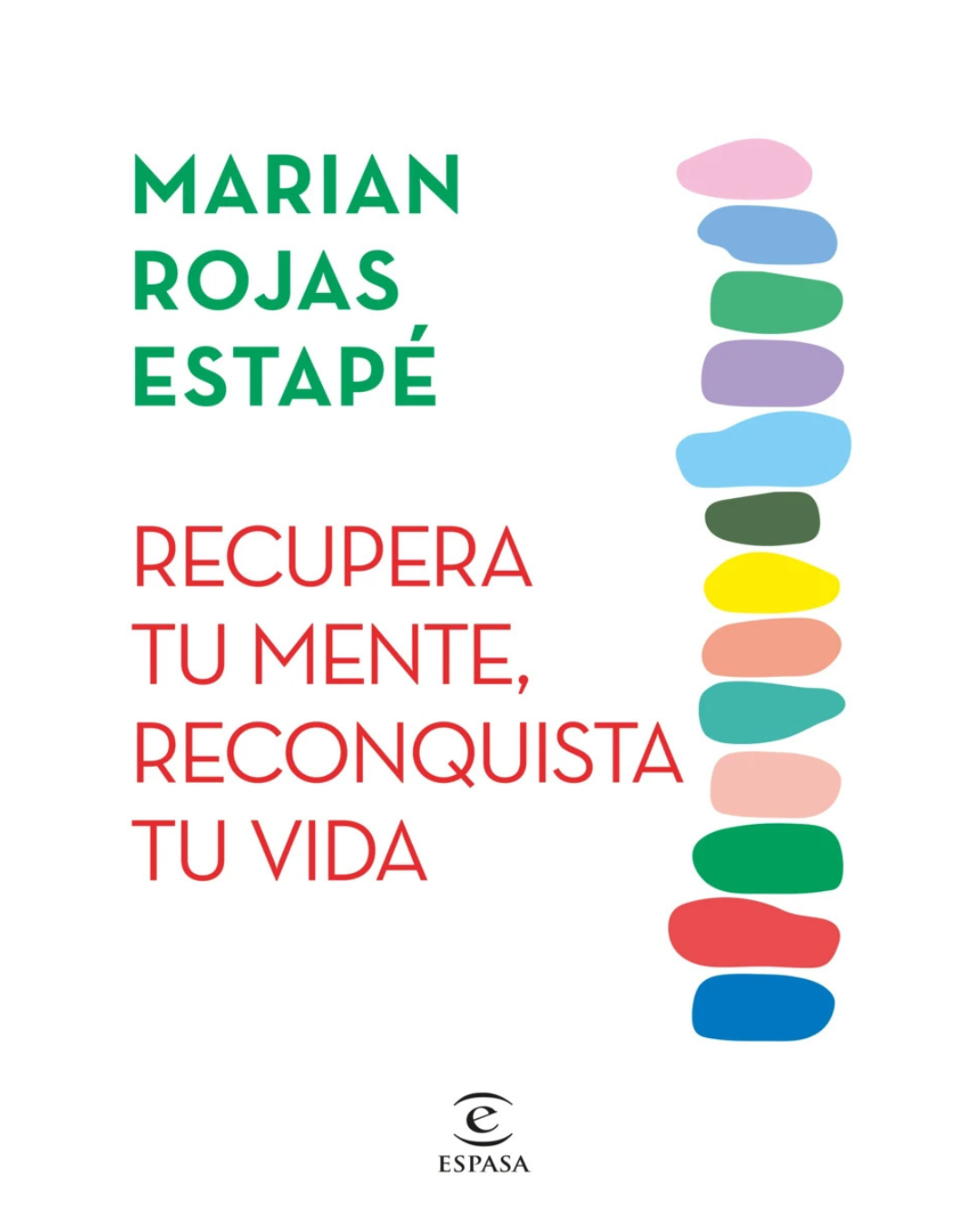 Recupera tu mente, reconquista tu vida