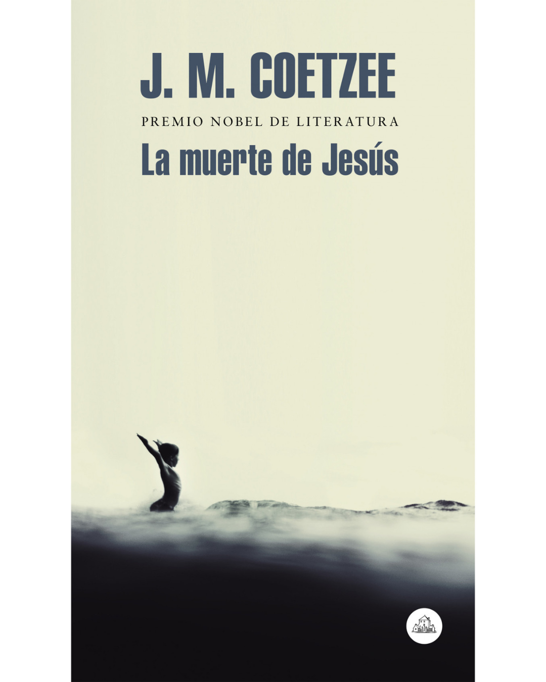 La muerte de Jesús (Jesus Trilogy #3)