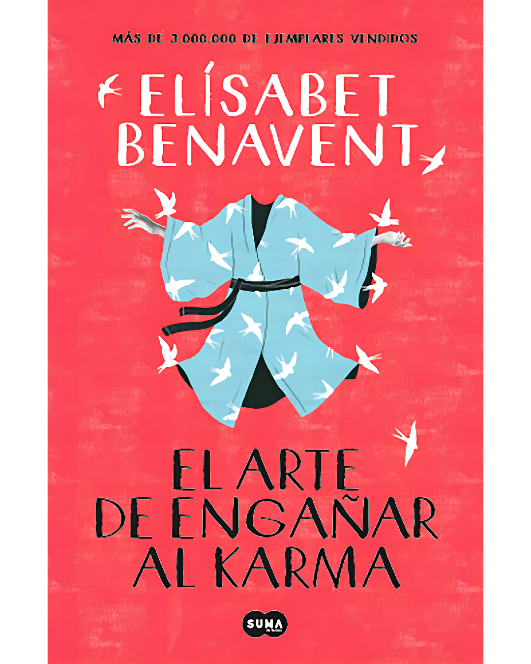 El arte de engañar al karma