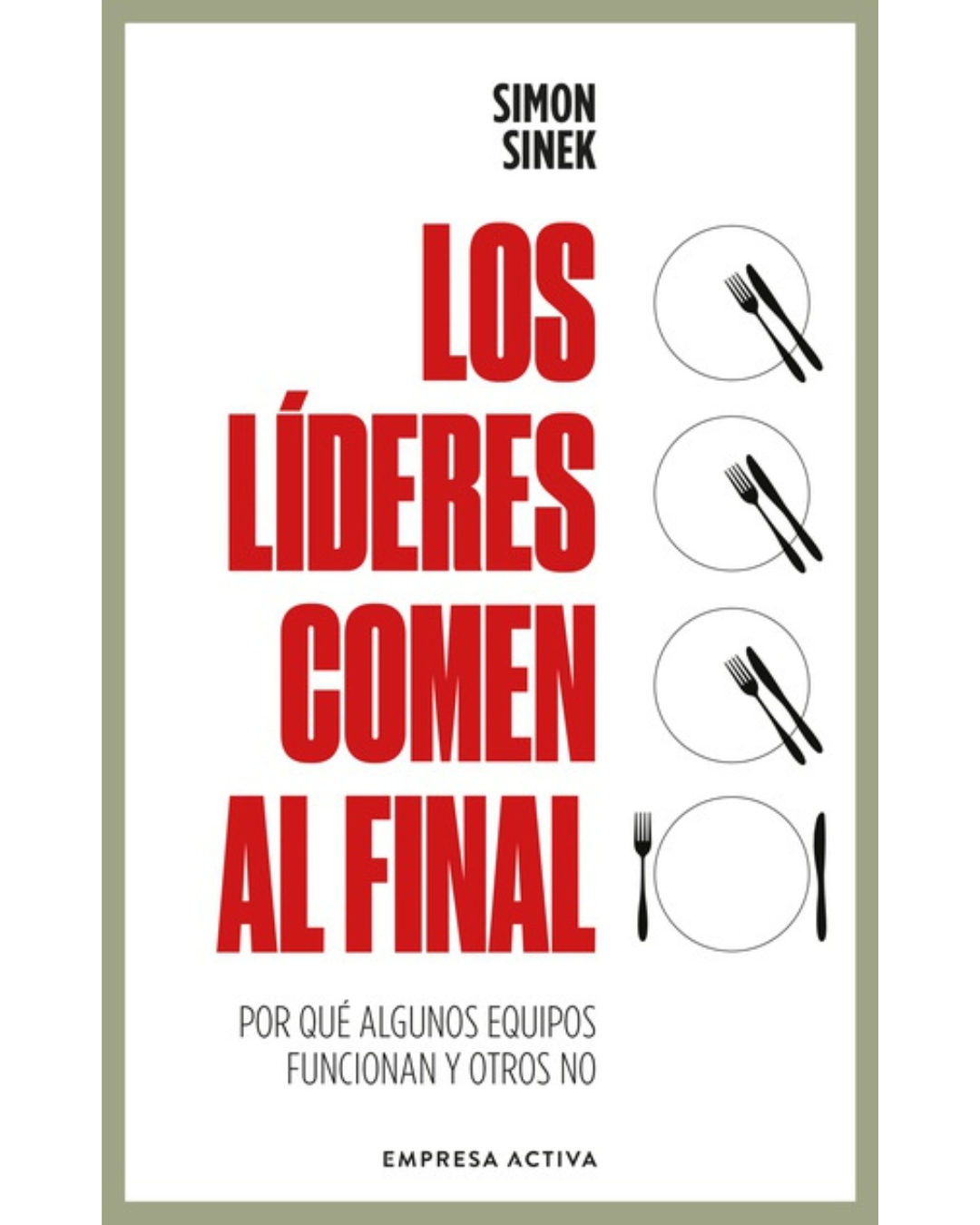 Los líderes comen al final