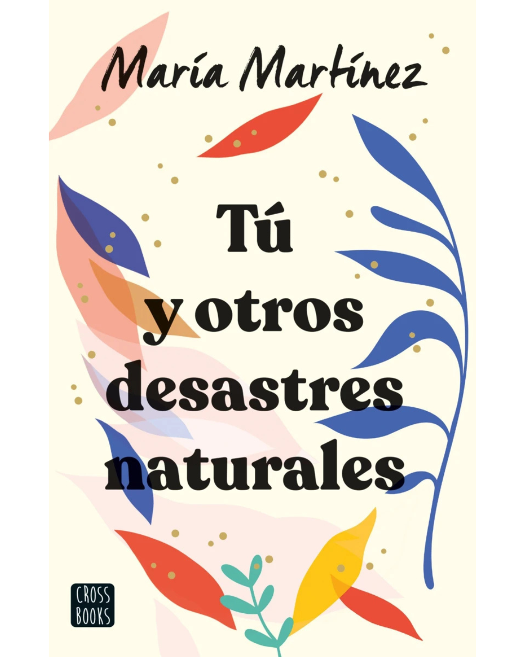 Tú y otros desastres naturales