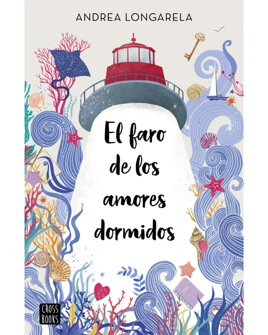 El faro de los amores dormidos