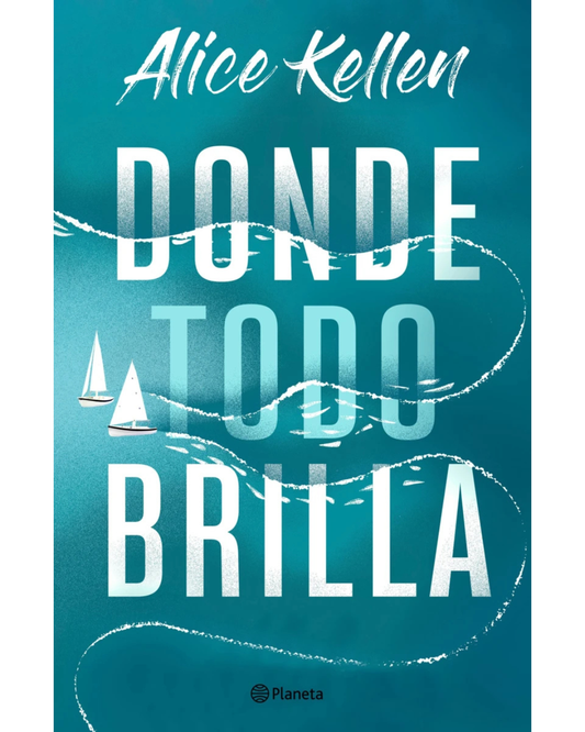 Donde todo brilla