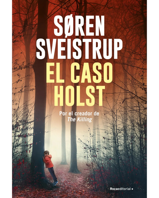 El caso Holst (Naia Thulin #2)