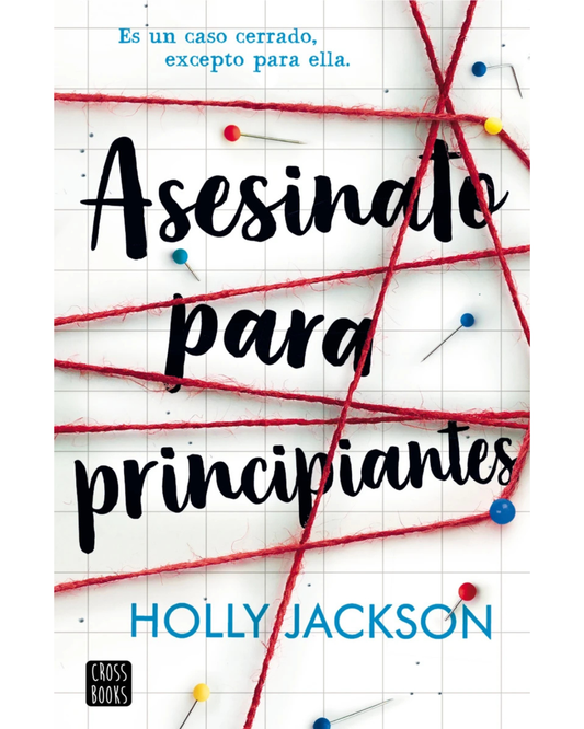 Asesinato para principiantes (A Good Girl's Guide to Murder #1)