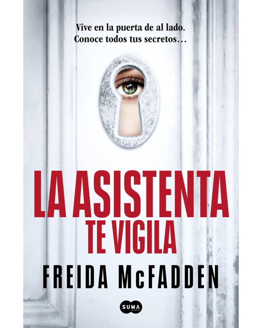 La asistenta te vigila (The Housemaid #3)