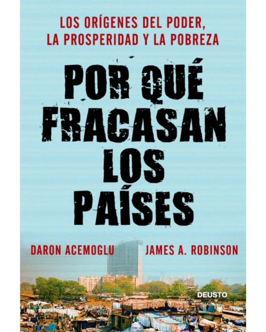 Por qué fracasan los países