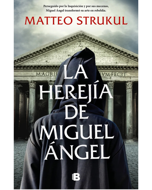 La herejía de Miguel Ángel Matteo Strukul