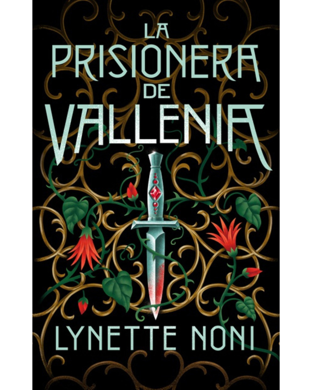 La prisionera de Vallenia (The Prison Healer #2)