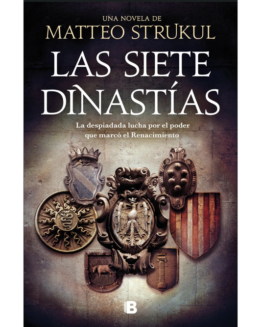 Las siete dinastías Matteo Strukul