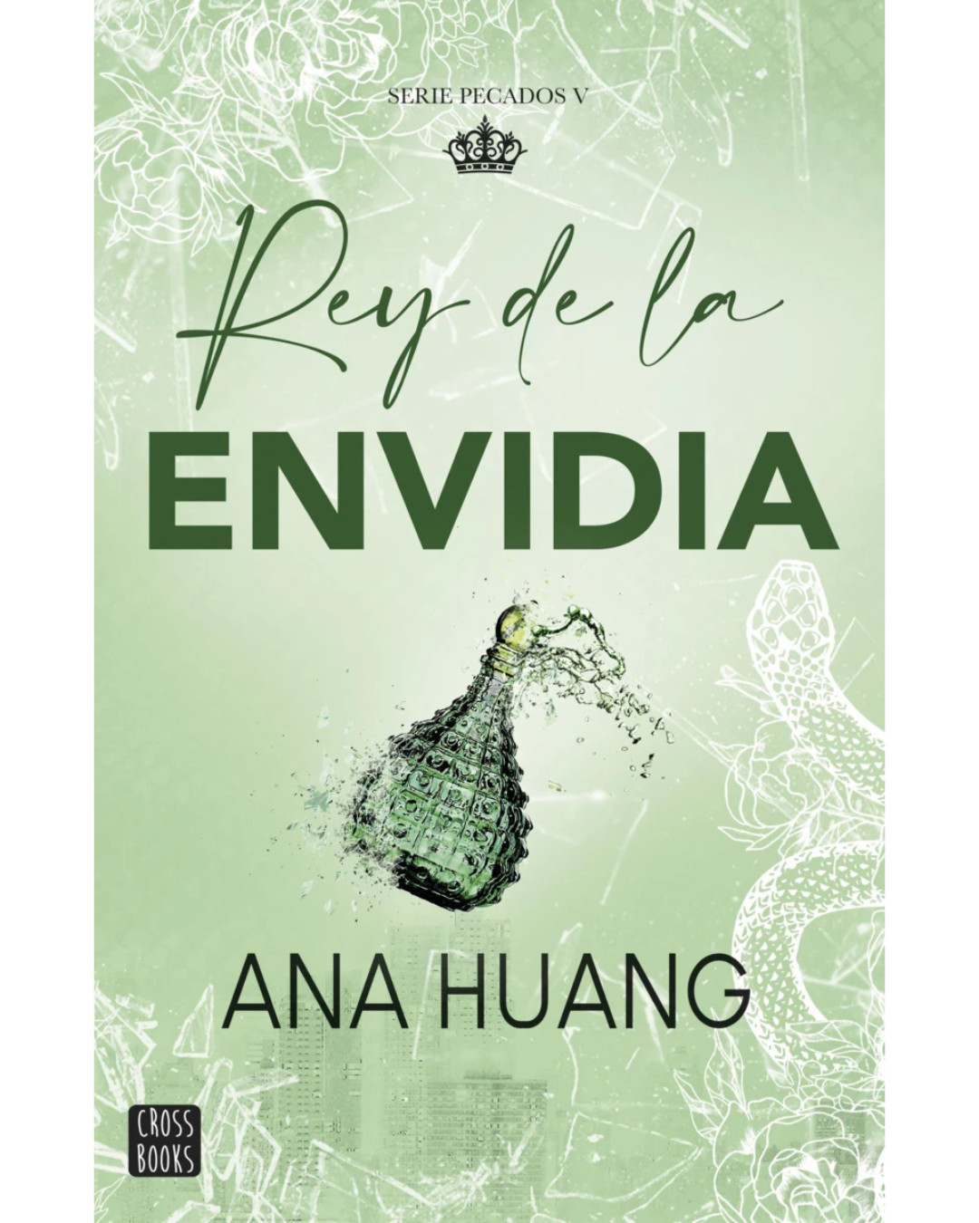 Pecados 5. Rey de la envidia (Kings of Sin #5)