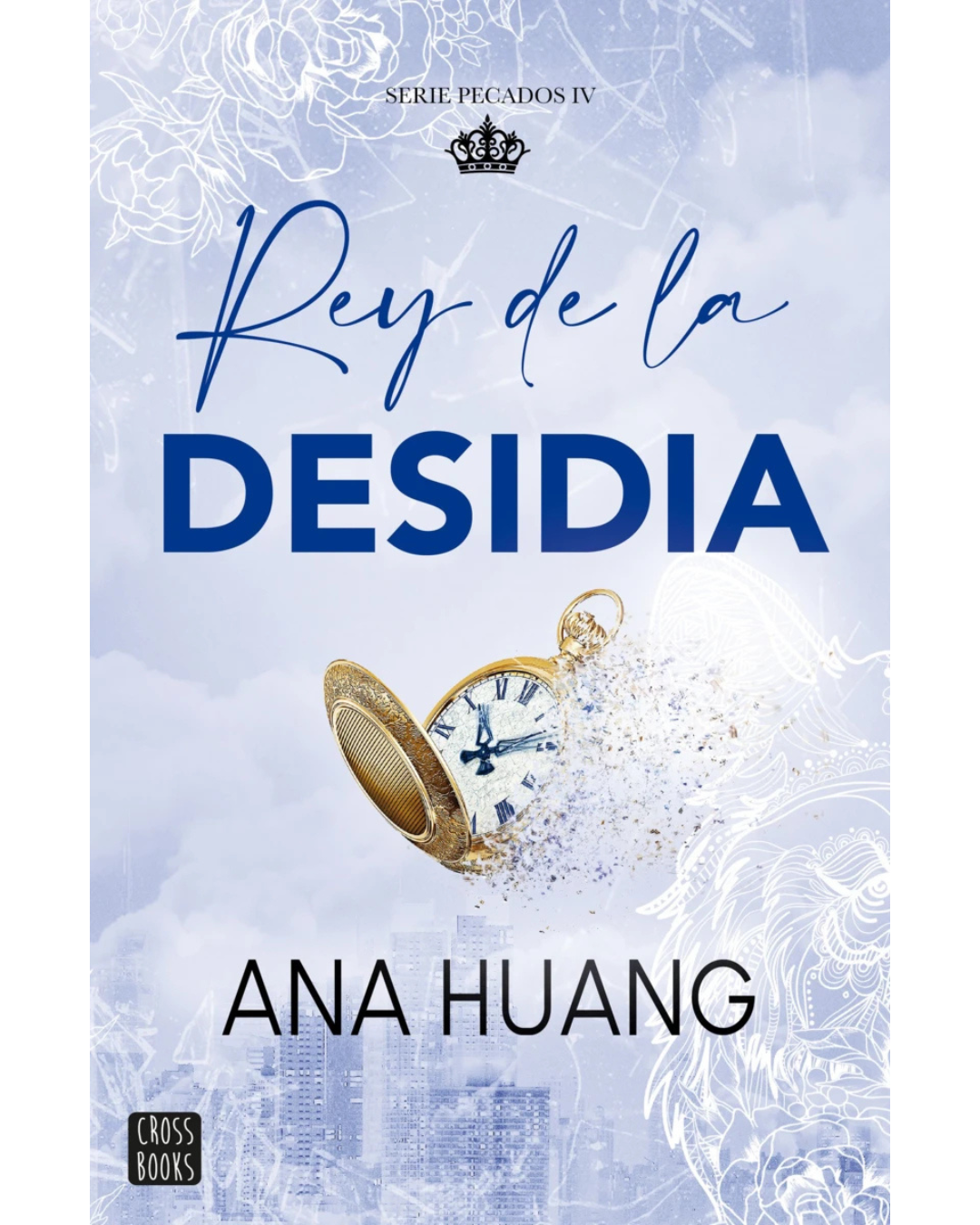 Pecados 4.Rey de la desidia (Kings of Sin #4)