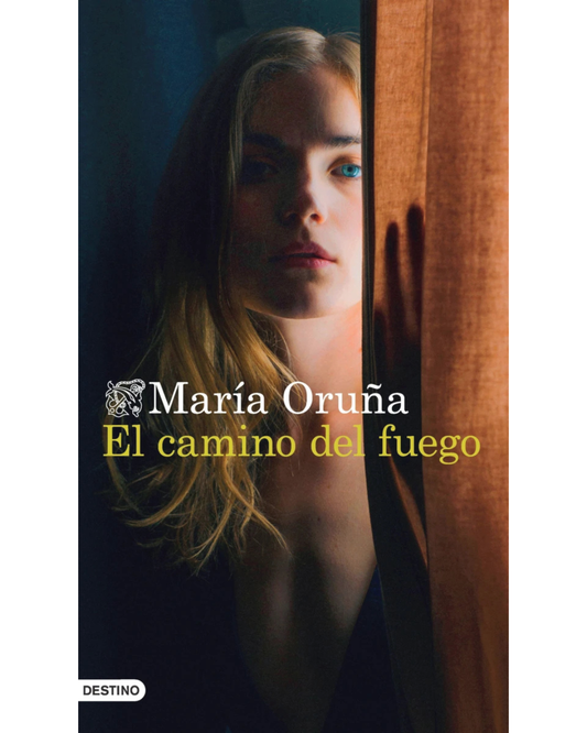 El camino del fuego María Oruña
