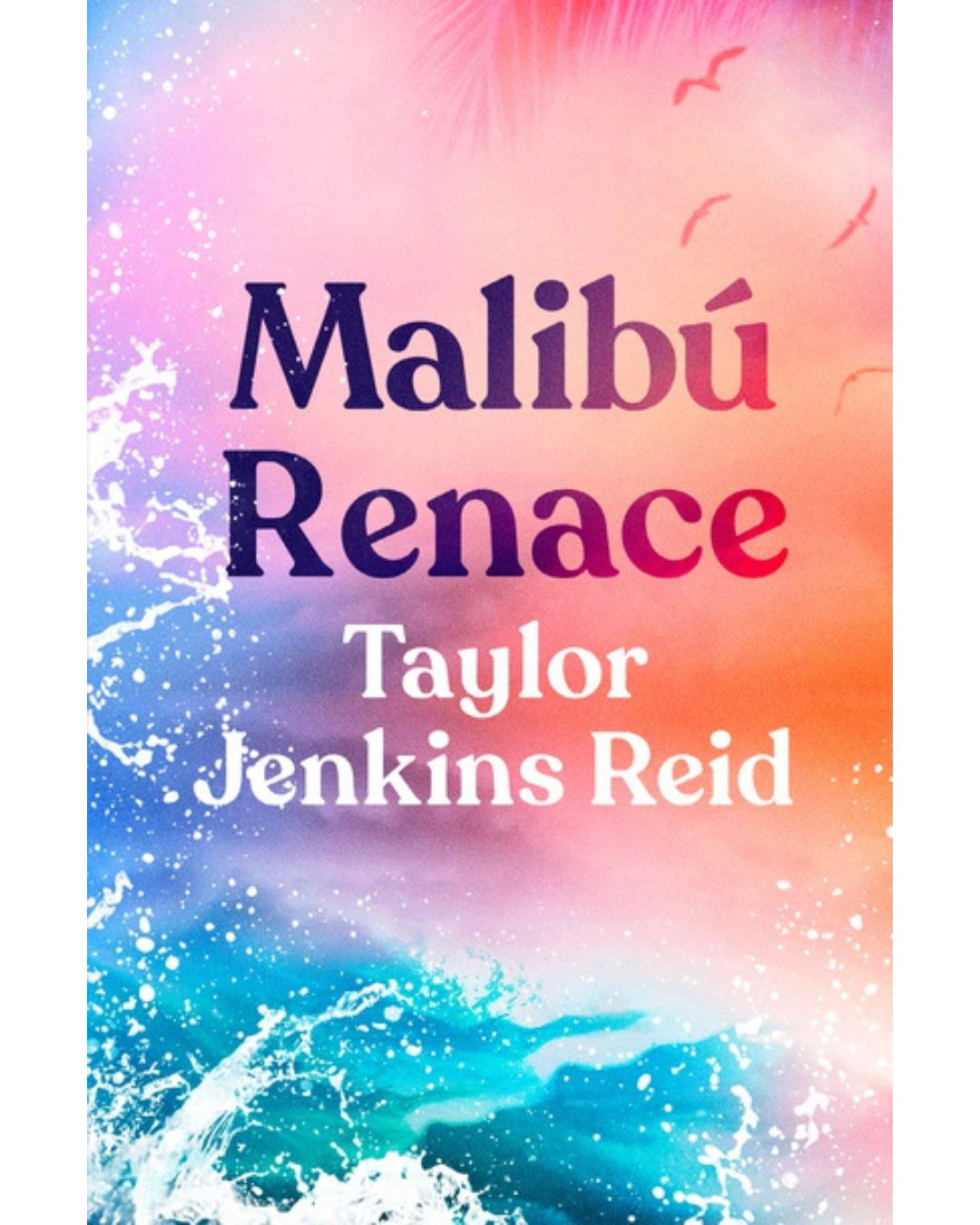 Malibú renace