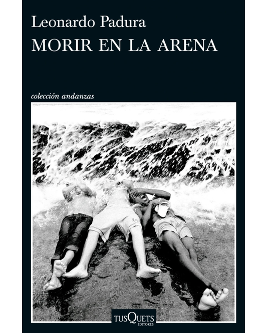 Morir en la arena