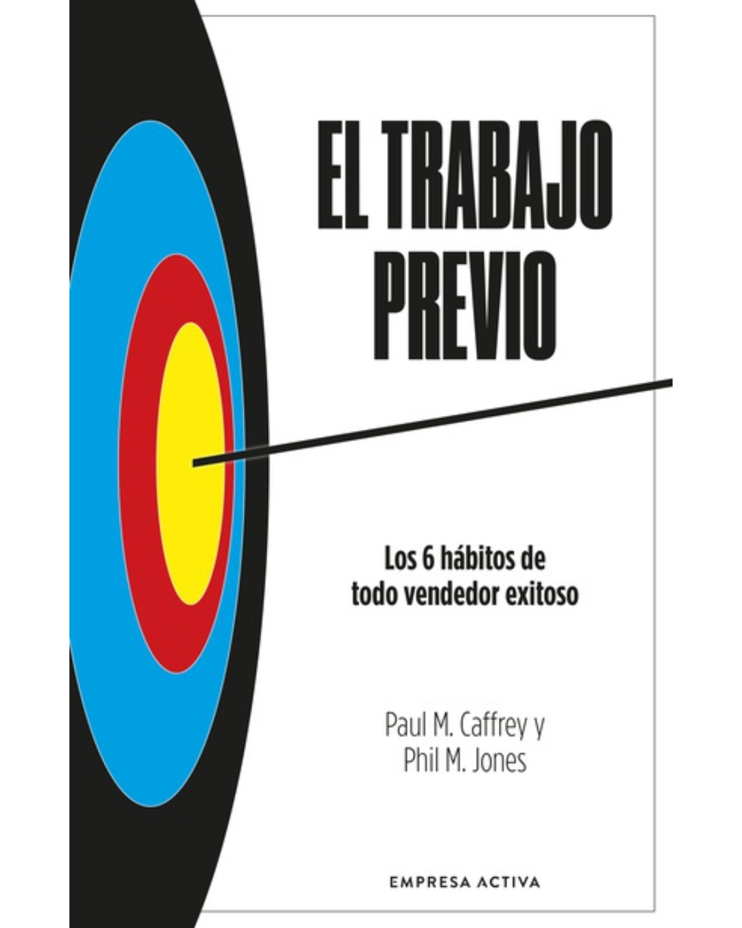 El trabajo previo Los 6 hábitos de todo vendedor exitoso