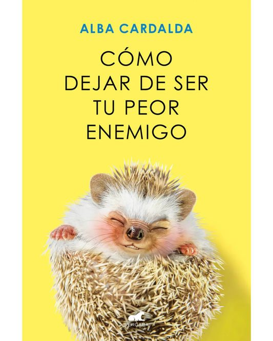 Cómo dejar de ser tu peor enemigo
