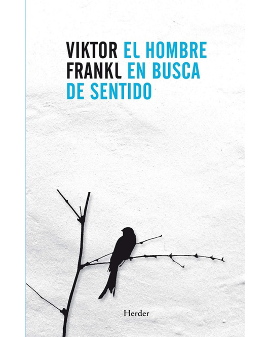 El hombre en busca de sentido Viktor Frankl