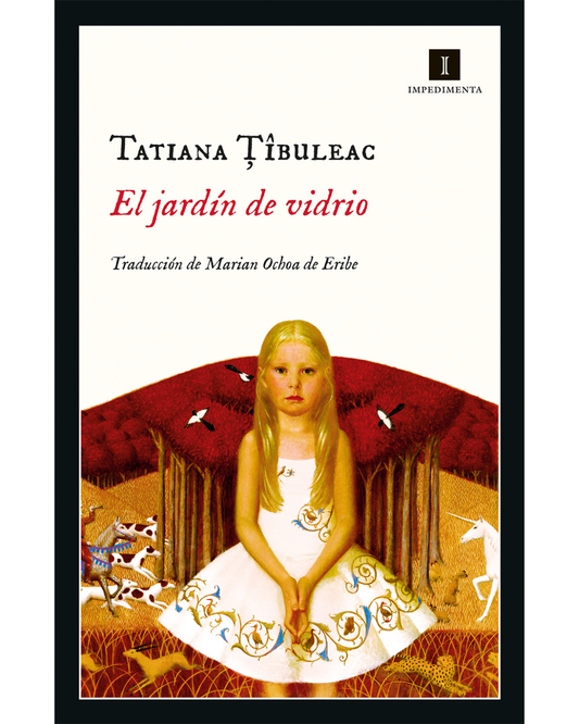 El jardín de vidrio Tatiana Tibuleac