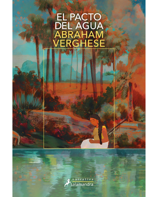 El pacto del agua Abraham Verghese
