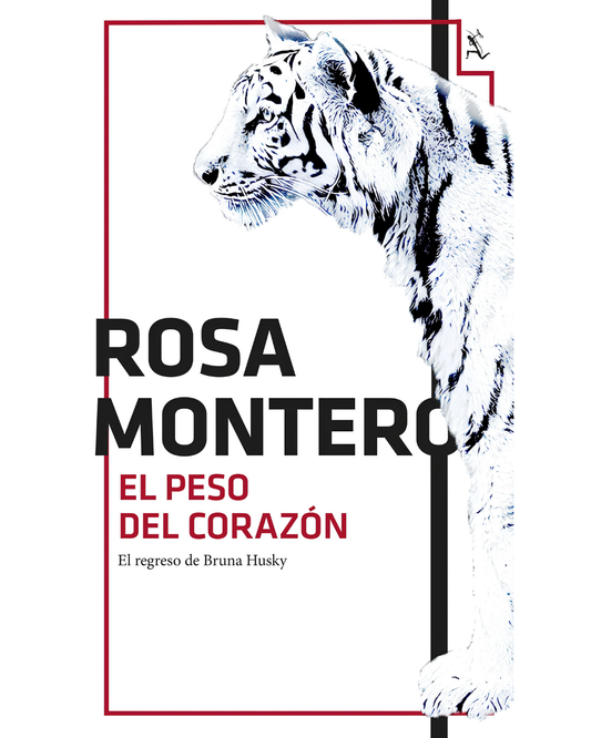 El peso del corazón (Bruna Husky #2) Rosa Montero