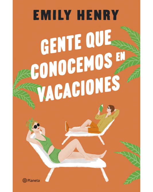 Gente que conocemos en vacaciones Emily Henry