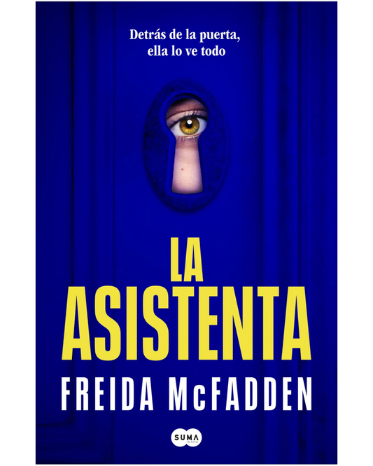 La asistenta (The Housemaid #1 ) Freida McFadden