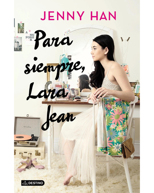 Para siempre Lara Jean Jenny Han