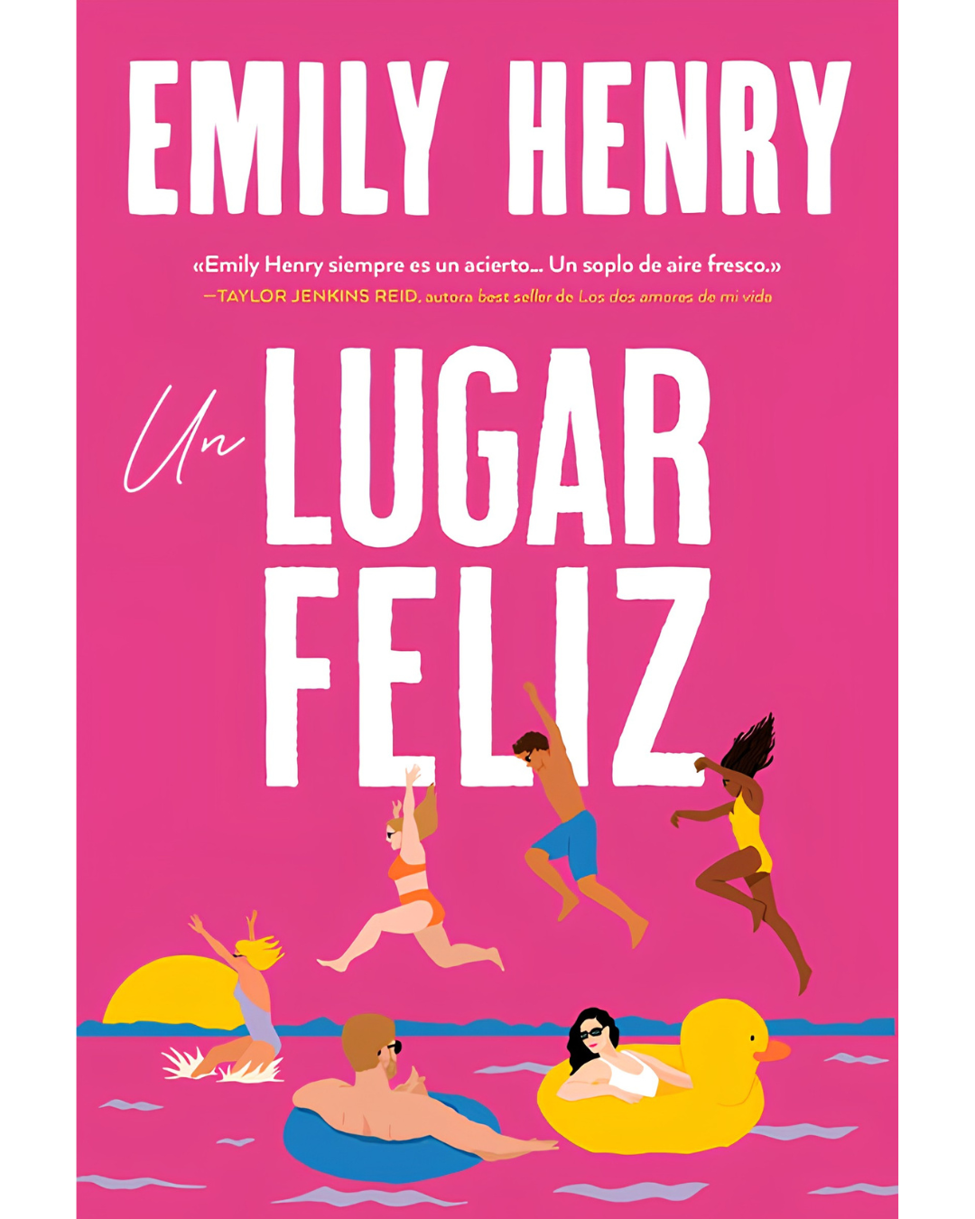Un lugar feliz Emily Henry