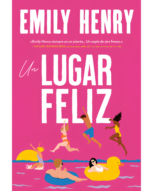 Un lugar feliz Emily Henry